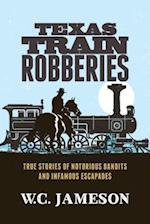 Texas Train Robberies