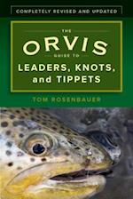 Orvis Guide to Leaders, Knots, and Tippets