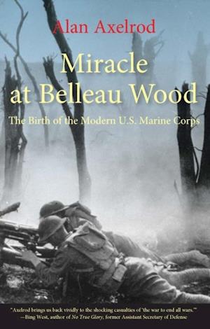 Miracle at Belleau Wood