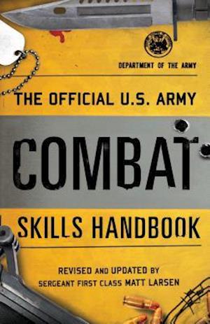 Official U.S. Army Combat Skills Handbook