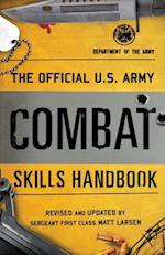 Official U.S. Army Combat Skills Handbook