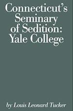 Connecticut's Seminary of Sedition