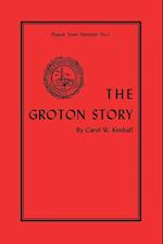 The Groton Story