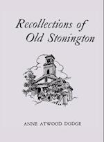 Recollections of Old Stonington