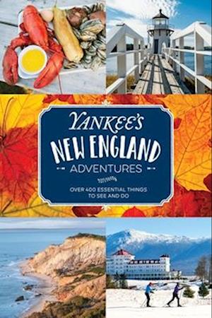 Yankee's New England Adventures