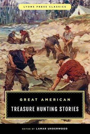 Great American Treasure Hunting Stories