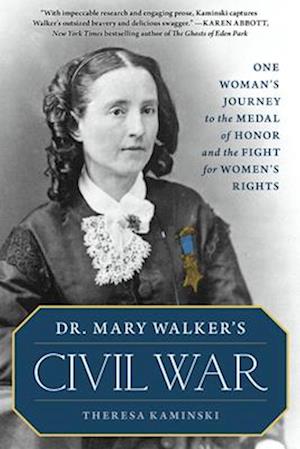 Dr. Mary Walker's Civil War