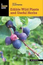 Basic Illustrated Edible Wild Plants and Useful Herbs