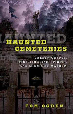 Haunted Cemeteries