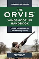 The Orvis Wingshooting Handbook, Fully Revised and Updated