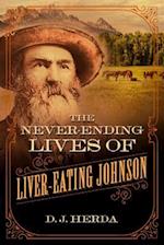 The Never-Ending Lives of Liver-Eating Johnson