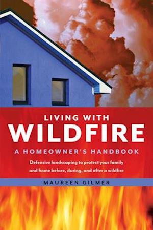 Living with Wildfire