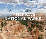 Walks of a Lifetime in America's National Parks