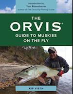 Orvis Guide to Muskies on the Fly