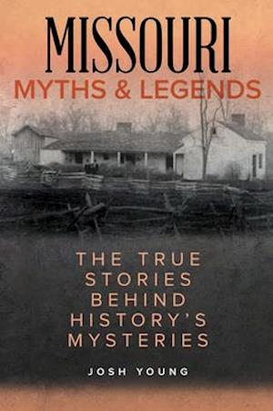 Missouri Myths and Legends