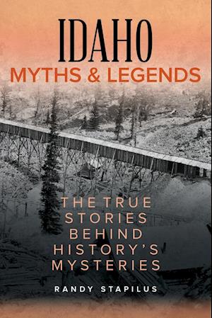 Idaho Myths and Legends