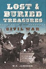 Lost and Buried Treasures of the Civil War