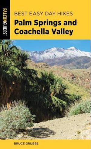 Best Easy Day Hikes Palm Springs and Coachella Valley