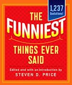 The Funniest Things Ever Said, New and Expanded