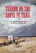 Terror on the Santa Fe Trail