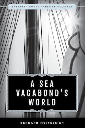 A Sea Vagabond's World
