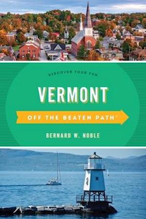 Vermont Off the Beaten Path(R)