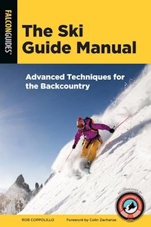 Manuals Series : Advanced Techniques for the Backcountry
