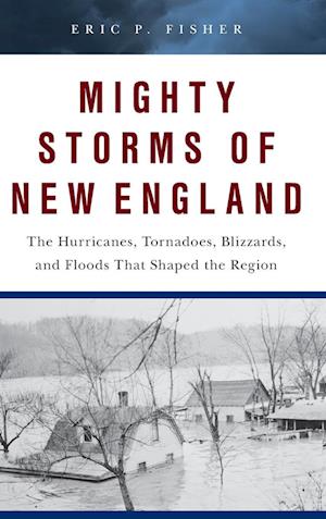 Mighty Storms of New England