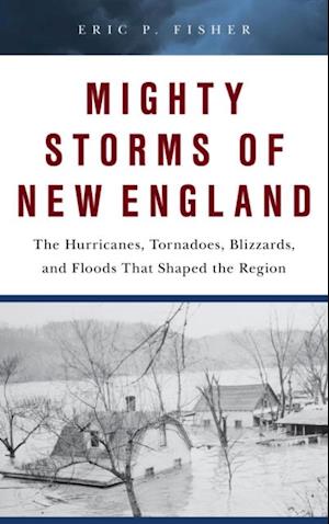 Mighty Storms of New England