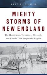 Mighty Storms of New England