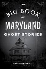 Big Book of Maryland Ghost Stories