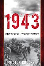 1943 : Days of Peril, Year of Victory 
