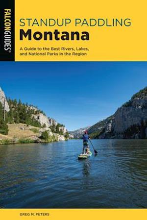 Standup Paddling Montana