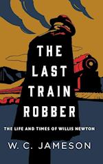 The Last Train Robber