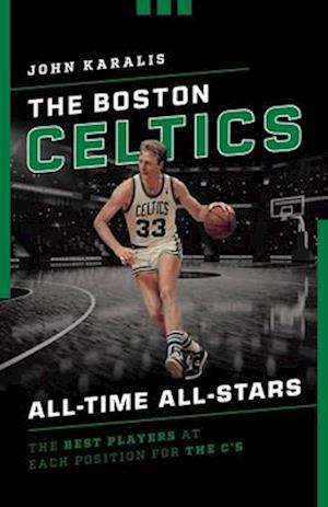 Boston Celtics All-Time All-Stars