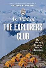 As Told At the Explorers Club