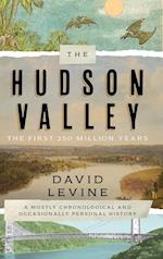 The Hudson Valley: The First 250 Million Years