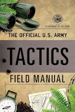 Official U.S. Army Tactics Field Manual