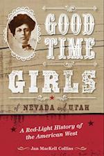 Good Time Girls of Nevada and Utah