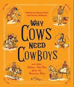 Why Cows Need Cowboys