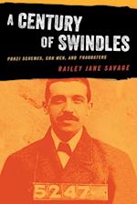 A Century of Swindles