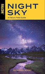 Night Sky: A Falcon Field Guide 