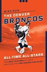 Denver Broncos All-Time All-Stars