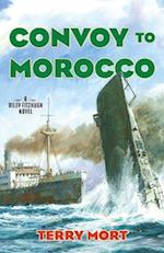 Convoy to Morocco : A Riley Fitzhugh Novel 