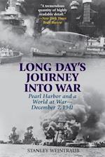 Long Day's Journey into War: Pearl Harbor and a World at War-December 7, 1941 
