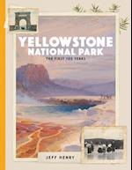 Yellowstone National Park : The First 150 Years 