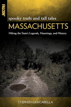 Spooky Trails and Tall Tales Massachusetts