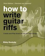 How to Write Guitar Riffs