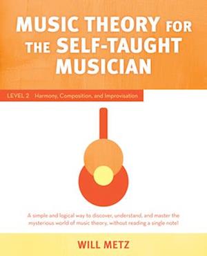 Music Theory for the Self-Taught Musician: Level 2