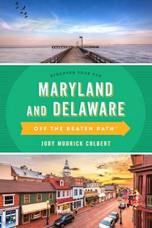 Maryland and Delaware Off the Beaten Path (R)